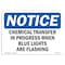 Signmission Safety Sign, OSHA Notice, 10" Height, Chemical Transfer In Progress Sign, Portrait OS-NS-D-710-V-10575 - alternate 1